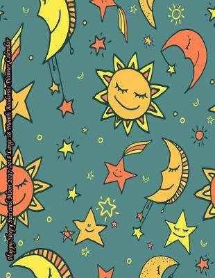 Cover of Happy Sleepy Sun and Moon 2017-2018 Large 18 Month Academic Planner Calendar