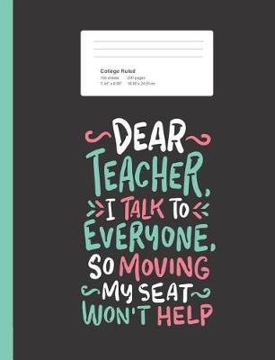 Book cover for Dear Teacher I Talk To Everyone