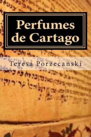 Cover of Perfumes de Cartago.