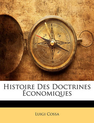 Book cover for Histoire Des Doctrines Economiques