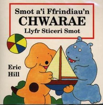 Book cover for Cyfres Smot: Smot a'i Ffrindiau'n Chwarae - Llyfr Sticeri Smot