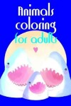 Book cover for Animals coloring for adults