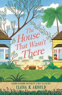 Book cover for The House That Wasn't There