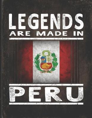 Book cover for Legends Are Made In Peru