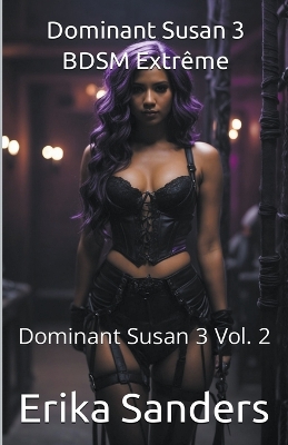 Book cover for Dominant Susan 3. BDSM Extr�me