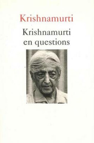 Cover of Krishnamurti En Questions