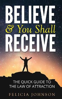 Book cover for Believe & You Shall Receive