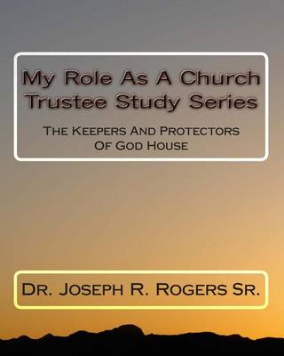 Book cover for My Role As A Church Trustee Study Series