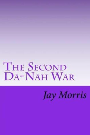 Cover of The Second Da-Nah War