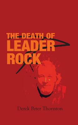 Cover of The Death of Leader Rock