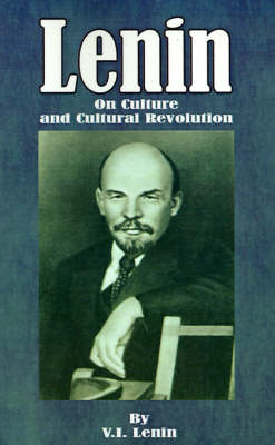 Book cover for Lenin: On Culture and Cultural Revolution