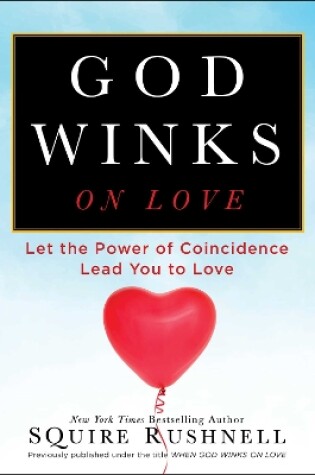 Cover of God Winks on Love