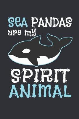 Book cover for Sea Pandas Are My Spirit Animal