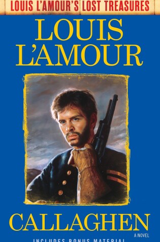 Cover of Callaghen (Louis L'Amour's Lost Treasures)