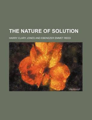 Book cover for The Nature of Solution