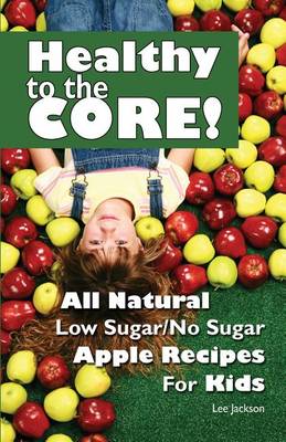 Book cover for Healthy to the Core!