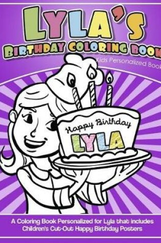 Cover of Lyla's Birthday Coloring Book Kids Personalized Books