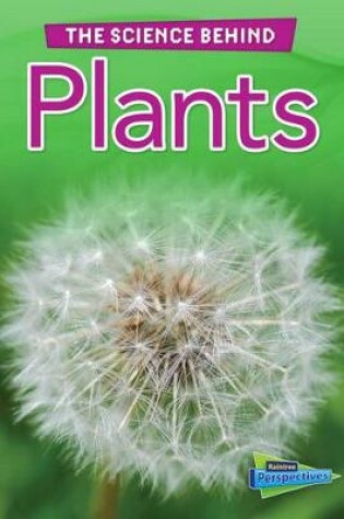 Cover of Plants (the Science Behind)