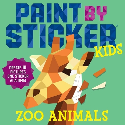 Book cover for Paint by Sticker Kids: Zoo Animals