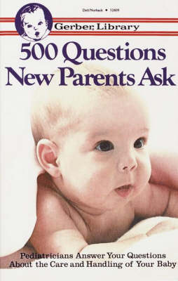 Cover of 500 Questions New Parents Ask