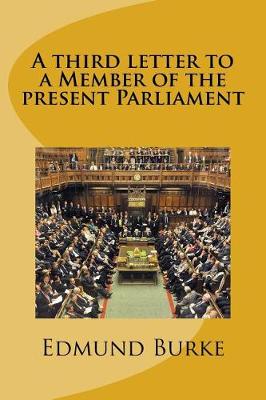 Book cover for A third letter to a Member of the present Parliament