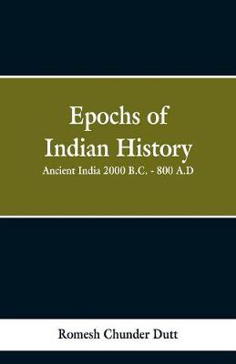 Book cover for Epochs of Indian History