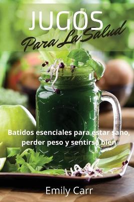 Book cover for Jugos Para La Salud