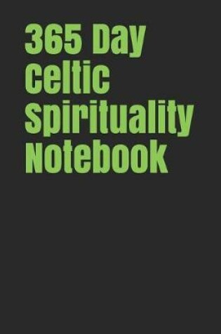 Cover of 365 Day Celtic Spirituality Notebook