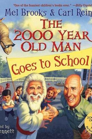 Cover of The 2000 Year Old Man Goes to School