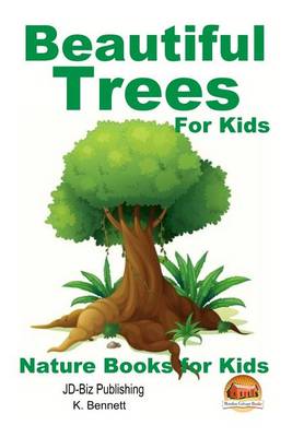 Book cover for Beautiful Trees For Kids!