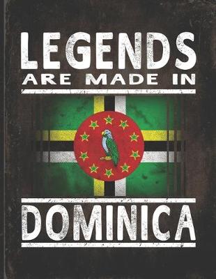 Book cover for Legends Are Made In Dominica