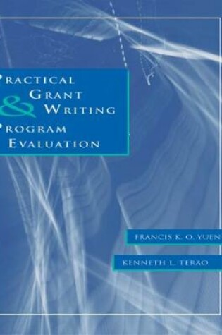 Cover of Practical Grant Writing and Program Evaluation