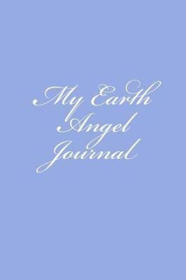 Book cover for My Earth Angel Journal