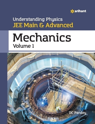 Book cover for Understanding Physics Jee Main and Advanced Mechanics