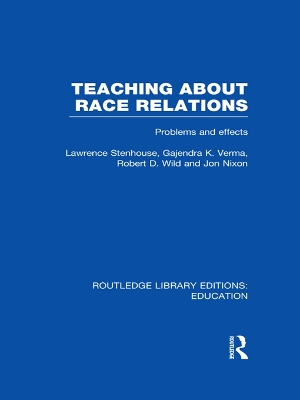 Cover of Teaching About Race Relations (RLE Edu J)
