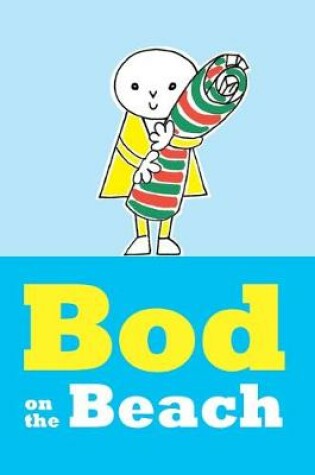 Cover of Bod on the Beach