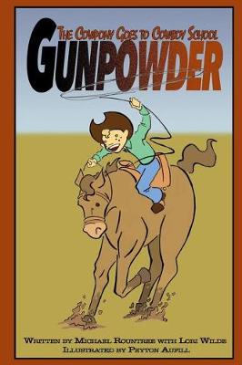 Book cover for Gunpowder the Cowpony Goes to Cowboy School