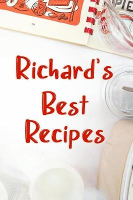 Book cover for Richard's Best Recipes