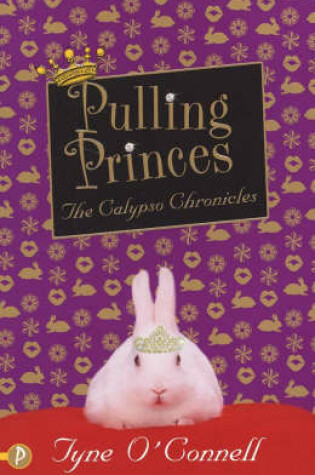 Cover of Pulling Princes - the Calypso Chronicles