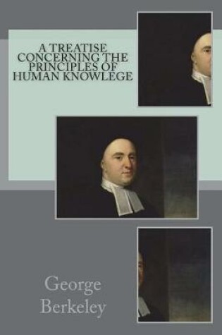 Cover of A Treatise Concerning the Principles of Human Knowlege