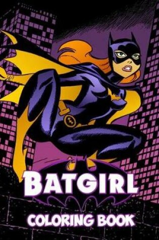 Cover of Batgirl Coloring Book