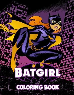 Book cover for Batgirl Coloring Book