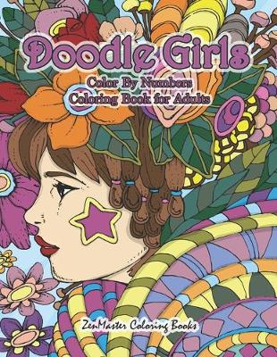 Book cover for Doodle Girls Color By Numbers Coloring Book for Adults