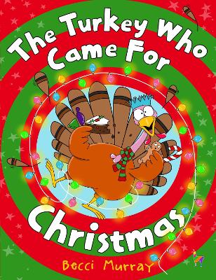 Book cover for The Turkey Who Came for Christmas