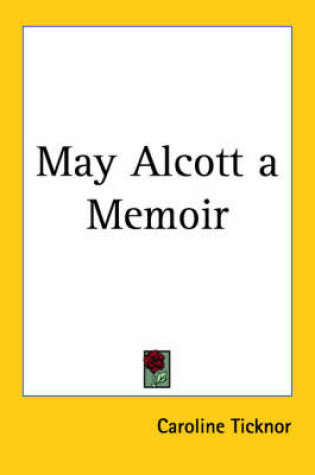 Cover of May Alcott a Memoir