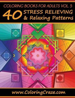 Book cover for Coloring Books For Adults Volume 5