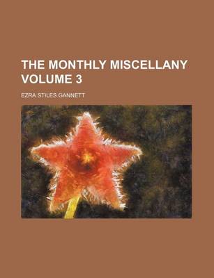 Book cover for The Monthly Miscellany Volume 3