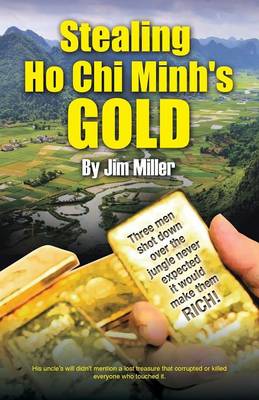 Book cover for Stealing Ho Chi Minh's Gold