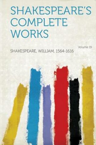 Cover of Shakespeare's Complete Works Volume 19