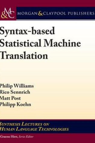 Cover of Syntax-Based Statistical Machine Translation